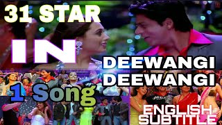 31 STAR IN 1 BOLLYWOOD SONG| OM SHANTI OM | DEEWANGI DEEWANGI FULL VIDEO SONG |SRK|