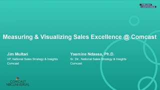 Comcast: Measuring and Visualizing Sales Excellence