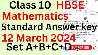 HBSE 10thMaths Paper 12March2024||hbse maths paper 2024Set-ABCD #math #answerkey #standardanswerkey