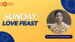 Sunday Love Feast | HG Anuttama Gaur Hari Prabhu Ji