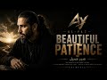 AL-YAZ | BEAUTIFUL PATIENCE | صَبْرٌ جَمِيلٌ ❤️ () | EMOTIONAL ISLAMIC RAP NASHEED