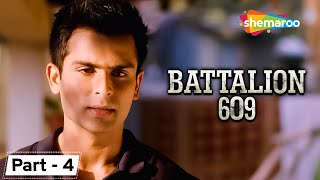 Battalion 609 - Movie Part 4 | Shoaib Ibrahim | Shrikant Kamat | Vicky Ahija | Bollywood Premiere