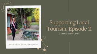 Supporting Local Tourism Episode 11, Caetani Cultural Center