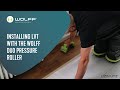 Installing LVT with the WOLFF Duo Pressure Roller