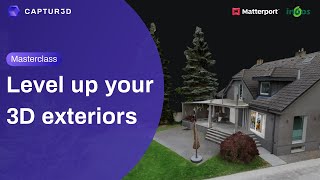 Webinar - Matterport + Exterior 3D Models - How to Level Up Your Virtual Tours | CAPTUR3D