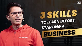 3 Skills To Learn Before Starting A Business