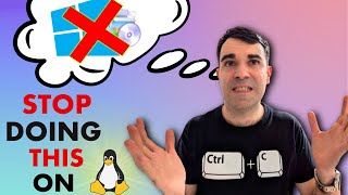 New to Linux? BREAK These 5 Windows Habits First