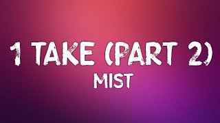 Mist - #1TAKE Part 2 (Lyrics)