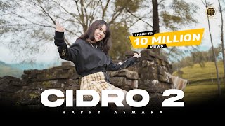 Download Lagu HAPPY ASMARA CIDRO 2 Panas panase srengenge kui... MP3 Gratis