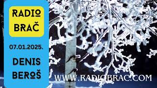 Denis Beroš - 07.01.2025. - Radio Brač