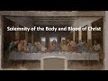 Solemnity of the Body and Blood of Christ