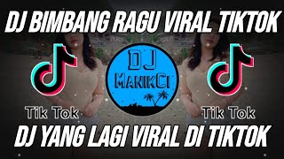 DJ BIMBANG RAGU SEMENTARA MALAM MULAI DATANG PECAH SERIBU REMIX VIRAL TIKTOK TERBARU 2022