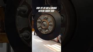 Hammertime! Day 27 of Hit a Brake Rotor Every Day #car #automobile #shorts