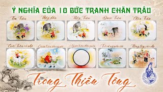 148| Ý Nghĩa Của 10 Bức Tranh Chăn Trâu Trong Thiền Tông – Diệu Pháp Official