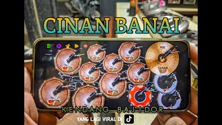 CINAN BANAI || COVER RAMPAK BAJIDOR