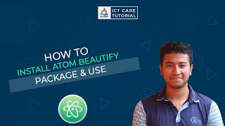 How To Install Atom Beautify Package And Use || Essential Atom Editor Packages & Setup.