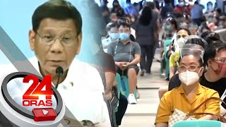 Duterte to public: Get COVID-19 vaccine or get sick | 24 Oras
