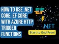 How to use .Net Core, EF Core with Azure HTTP Trigger functions | Azure SQL #efcore #azurefunctions