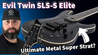 ATTENTION METAL GUITARISTS - THE SCHECTER EVIL TWIN C 1 SLS-S ELITE IS SO DAMN METAL !