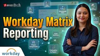 Workday Matrix reporting | | ZaranTech