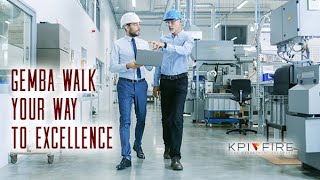 Gemba Walk Your Way to Excellence