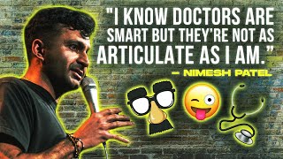 Doctors Love Getting Roasted | Nimesh Patel | Crowd Work