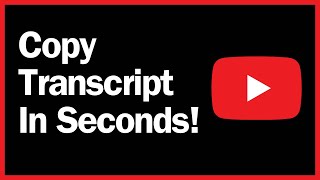 How To Copy YouTube Video Transcripts in Seconds!