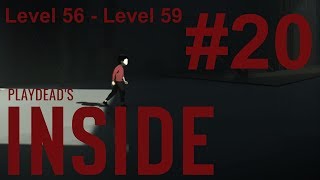 INSIDE #20 | Level 56 - Level 59 | Inside Gameplay \u0026 Walkthrough