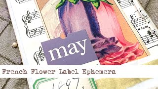 CRAFT WITH ME -- Let's Make Easy Ephemera with French Flower Labels