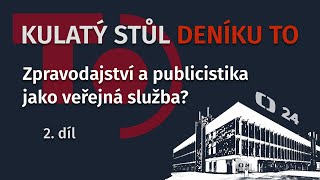 Hraje ČT fér? | Kulatý stůl Deníku TO na téma „zpravodajství a publicistika jako veřejná služba“