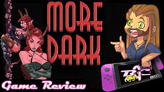 More Dark: Nintendo Switch Game Review (also on PS4, Xbox, \u0026 Steam)