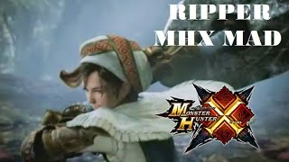 MHX/MHGen | RIPPER (MAD)