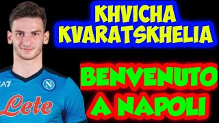 Khvicha Kvaratskhelia - BENVENUTO A NAPOLI - #kvaratskhelia #sscnapoli2022 #welcometonapoli