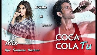 COCA COLA Song | Ft. Hrithik Roshan and Vaani Kapoor || VM | Tony Kakkar, Neha Kakkar
