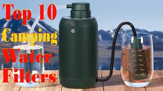 Top 10 Best Camping Water Filters of 2023 | Clean Drinking Water Anywhere!