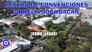 Morelia Michoacán Centro de Convenciones como llegar #morelia #videos