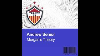 TRANCE FC 002 ANDREW SENIOR -MORGANS THEORY