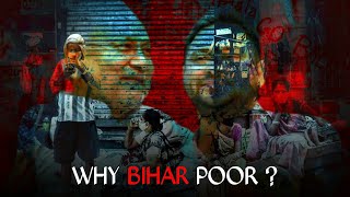 Why Bihar is So Backward ?