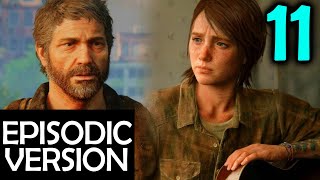 The Last Of Us 2 Movie Version - Episodic Release Part 11 (2020 Video Game)