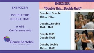 ENERGIZER: DOUBLE THIS DOUBLE THAT: at ABS Conference 2014