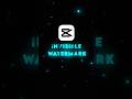 CAPCUT INVISIBLE WATERMARK TEXT TUTORIAL|Capcut Tutorial🔥#capcut #texttutorial#capcutediting#editing
