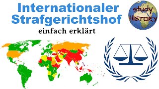 Internationaler Strafgerichtshof I Der IStGh einfach erklärt (Aufbau, Aufgaben, Kritik)