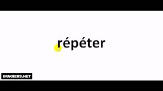 How to pronounce in French # répéter