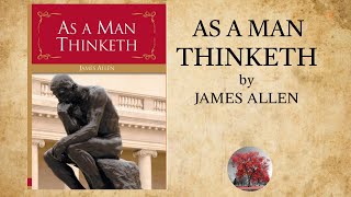 As A Man Thinketh (1902) by James Allen