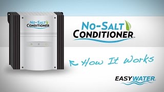 How It Works: EasyWater No-Salt Conditioner