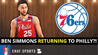 Ben Simmons RETURNING To The Philadelphia 76ers? Ben Simmons Trade Off? | Sixers Rumors