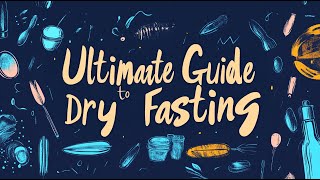 The Ultimate Guide to Dry Fasting - Combining The Carnivore Diet - Scorch Protocol - Part 1