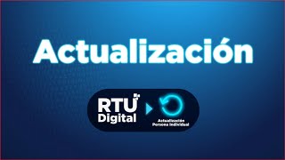 Actualización de datos RTU para Persona Individual desde la Agencia Virtual