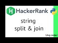 String Split & Join | Hackerrank Python Solutions |Unq coder