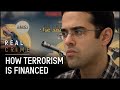 The Business Of Terrorism | Follow The Money (Full Documentary) | Real Crime